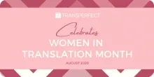 Women in Translation (WiT) Month 2020: Getting to Know Our Newest Female Freelancers
